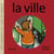 Les images de Lou et Mouf : la ville