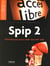 Spip 2 - premiers pas pour créer son site web
