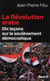 LA REVOLUTION ARABE