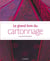 Le grand livre du cartonnage