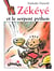 Ribambelle : Zékéyé et le serpent python - CP - série bleue (édition 2008)