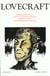 Lovecraft Tome 1 - les mythes de Cthulhu, légendes du mythe de Cthulhu, premiers contes, l'art d'écrire selon Lovecraft