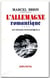 L'Allemagne romantique t.2 - le voyage initiatique
