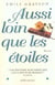 Aussi loin que les etoiles