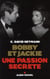 Bobby et Jackie - une passion secrète