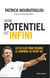 Votre potentiel est infini : Les 10 clés pour prendre le contrôle de votre vie