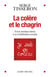 La Colère et le chagrin : D'une émotion intime à sa mobilisation sociale