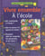 Vivre ensemble a l'ecole