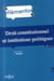 Droit constitutionnel et institutions politiques (10e édition)