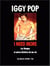 I need more - les Stooges et autres histoires de ma vie