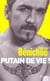 Putain de vie