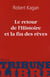 Le retour de l'histoire et la fin des reves