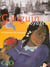 Gauguin voyageur - du Pérou à Tahiti