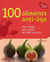 100 aliments anti-âge