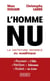 L'homme nu : la dictature invisible du numérique