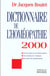 Dictionnaire de l'homeopathie 2000