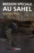 Mission spéciale au Sahel