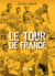 Le tour de France - petites histoires et grandes legendes