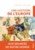 Une histoire de l'Europe - aux sources de notre monde