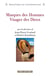 Masques des hommes, visages des dieux