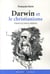 Darwin et le christianisme - vrais et faux débats
