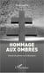 Hommage aux ombres - recueil de poèmes sur la résistance