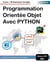 Programmation orientee objet avec python - cours + 40 exercices - illustrations, couleur