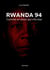 Rwanda 94 - comme un avion qui s'ecrase