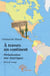 À travers un continent - perlustration aux amériques - récit de voyage