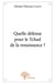 Quelle défense pour le Tchad de la renaissance ?