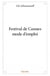 Festival de cannes mode d'emploi