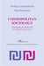 Cosmopolitan sociology Ulrich Beck's heritage in theory and policy