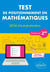 Test de positionnement en Mathématiques - QCM d'autoévaluation - Entrée en 2de - Nouveaux programmes