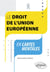 Le droit de l'union européenne en cartes mentales : A jour au 30 avril 2024