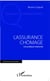 L'assurance chômage - une politique malmenée