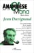 ANAMNESE n.9 : Jean Duvignaud