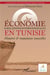 Économie & et relations internationales en Tunisie : histoire & mutations nouvelles