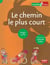 Le chemin le plus court