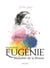 Impératrice Eugénie, Madame de la Rhune
