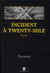 Incident à Twenty-Mile