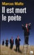 Il est mort le poète
