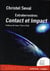 Extraterrestres : contact et impact