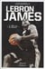 Lebron James - l'élu