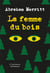 La femme du bois