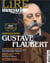 Lire, le magazine littéraire Hors-Série : Gustave Flaubert