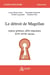 Le détroit de Magellan : enjeux globaux, défis régionaux (XVIe-XVIIe siècle)