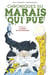Chroniques du marais qui pue Tome 4 : à l'école de cochonlard