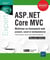 ASP.NET Core MVC - maîtrisez ce framework web puissant, ouvert et multiplateforme