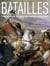 Batailles - histoire de grands mythes nationaux
