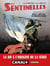 Les sentinelles Tome 1 : Juillet-août 1914, les moissons d'acier